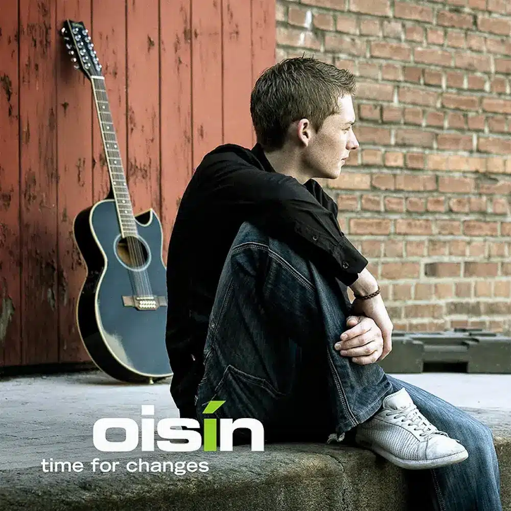 Album “time for changes” (Oisin 2009)